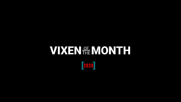 2020 Vixen of the Month Cumpilation